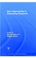 New Approaches in Reasoning Research
