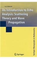 An Introduction to Echo Analysis: (Springer Monographs in Mathematics)