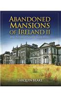 Abandoned Mansions of Ireland II