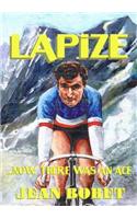 Lapize... Now There Was an Ace