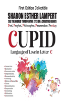 CUPID - Written in Letter C - A Gift of Genius