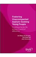 Fostering Unaccompanied Asylum-Seeking Young People