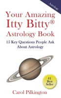 Your Amazing Itty Bitty Book of Astrology