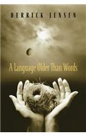 A Language Older Than Words