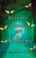 Wonder Lands Are Calling: (6 Max and Charles Nature Adventure)