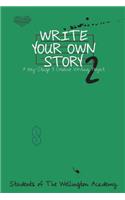 Write Your Own Story 2: A Key-Stage 3 Creative Writing Project