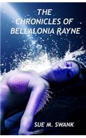 The Chronicles of Bellalonia Rayne