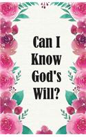 Can I Know God's Will?