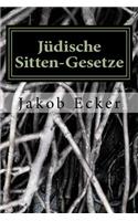 Jüdische Sitten-Gesetze