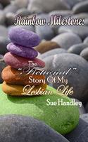 Rainbow Milestones: My "Fictional Lesbian Life"