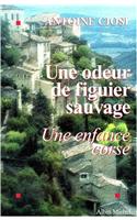 Odeur de Figuier Sauvage (Une)