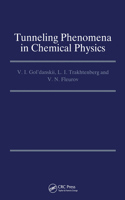 Tunneling Phenomena in Chemical Physics