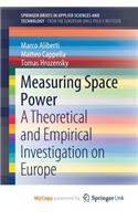 Measuring Space Power