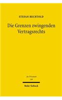 Die Grenzen Zwingenden Vertragsrechts