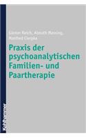 Praxis Der Psychoanalytischen Familien- Und Paartherapie