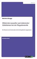 Effektivität manueller und elektrischer Zahnbürsten bei der Plaquekontrolle