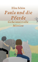 Paula und die Pferde