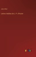 Lettres Inédites de L.-P. d'Hozier