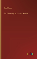 Zur Erinnerung an K. CH. F. Krause