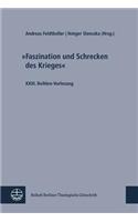 Faszination Und Schrecken Des Krieges