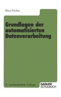 Grundlagen Der Automatisierten Datenverarbeitung