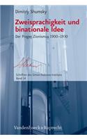 Zweisprachigkeit und binationale Idee