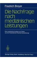 Die Nachfrage Nach Medizinischen Leistungen