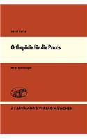 Orthopädie Für Die PRAXIS