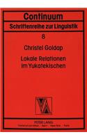 Lokale Relationen Im Yukatekischen