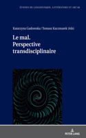 mal. Perspective transdisciplinaire.