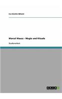 Marcel Mauss - Magie und Rituale