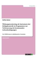 Wirkungsmonitoring als Instrument der Erfolgskontrolle in Programmen zur Verbesserung der kommunalen Lebensbedingungen