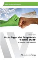 Grundlagen des Programms "Soziale Stadt"