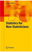 Statistics for Non-Statisticians