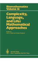 Complexity, Language, and Life: Mathematical Approaches