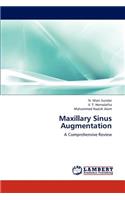 Maxillary Sinus Augmentation