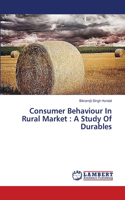 Consumer Behaviour In Rural Market