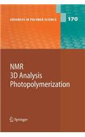 NMR - 3D Analysis - Photopolymerization