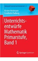 Unterrichtsentwürfe Mathematik Primarstufe, Band 1