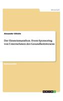 Einsteinmarathon. Event-Sponsoring von Unternehmen des Gesundheitswesens