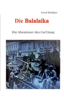 Balalaika: Die Abenteuer des Carl Jung