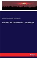 Werk des Edvard Munch - vier Beiträge