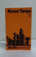 Kenzo Tange: Architektur & Stadtebau