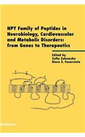 Npy Family of Peptides in Neurobiology, Cardiovascular and Metabolic Disorders: From Genes to Therapeutics