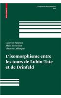 L'Isomorphisme Entre Les Tours de Lubin-Tate Et de Drinfeld