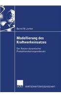 Modellierung Des Kraftwerkeinsatzes