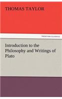 Introduction to the Philosophy and Writings of Plato