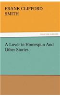 Lover in Homespun and Other Stories