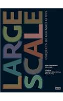 Large-Scale Projects in German Cities