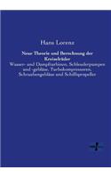 Neue Theorie und Berechnung der Kreiselräder